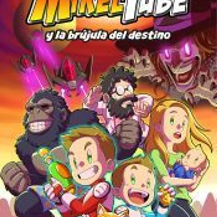 Mikeltube 1. MikelTube y la brújula del destino 1