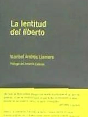 LA LENTITUD DEL LIBERTO