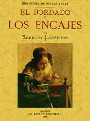 El bordado y los encajes