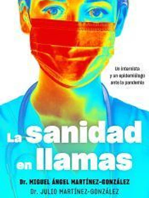 La sanidad en llamas