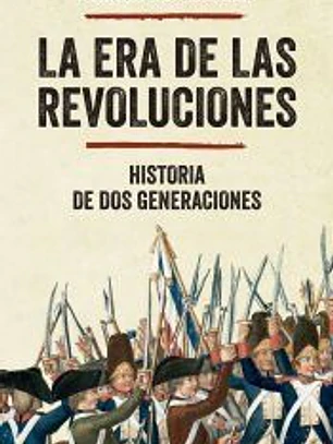 LA ERA DE LAS REVOLUCIONES