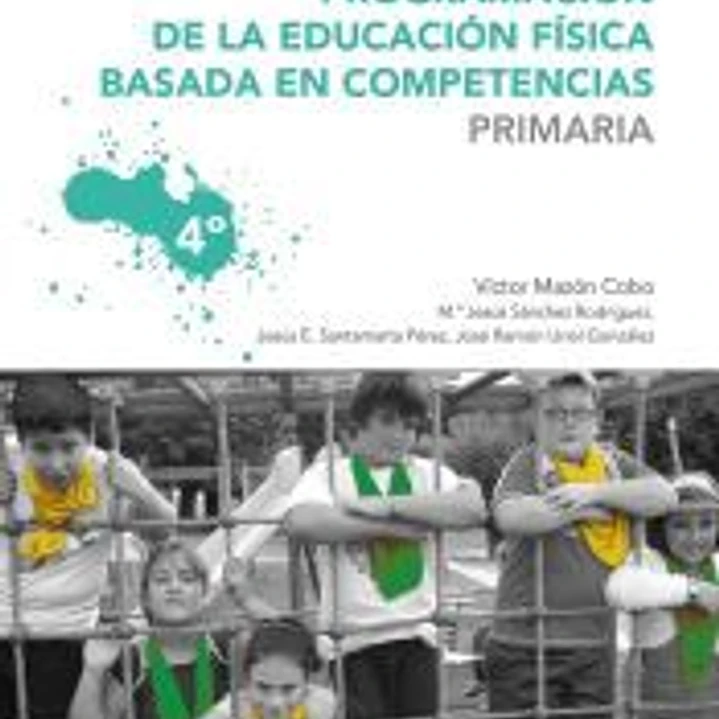 Programación de la educación física basada en competencias. Primaria. 4º 1