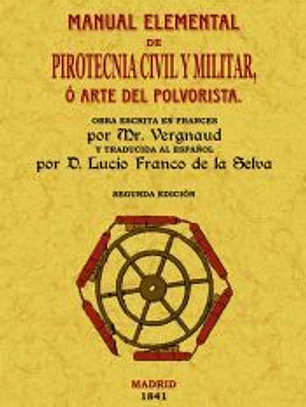 Manual elemental de pirotecnia civil y militar