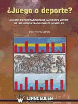 ¿Juego o deporte? Análisis psicopedagógico de la riqueza motriz de los juegos tradicionales