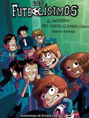 Los Futbolísimos 6. El misterio del castillo embrujado