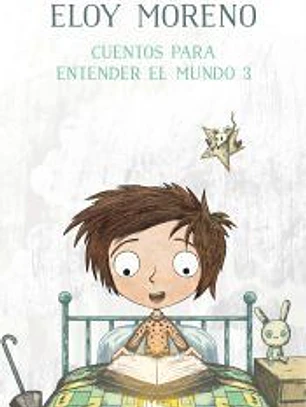 Cuentos para entender el mundo 3