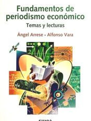 FUNDAMENTOS DE PERIODISMO ECONOMICO