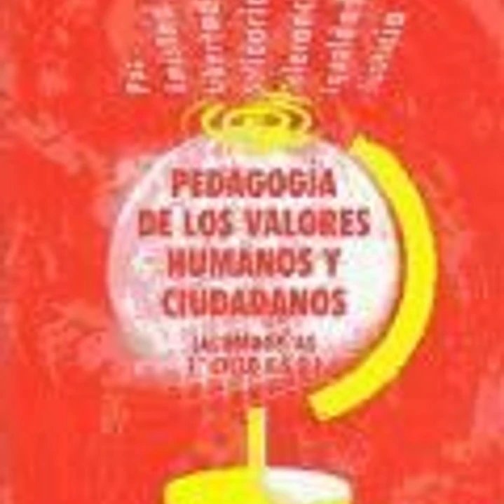 Pedagogía de los valores humanos y ciudadanos (profesores/as, 1 ESO) 1