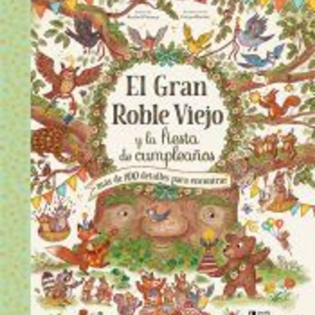 El Gran Roble Viejo y la fiesta de cumpleaños 1