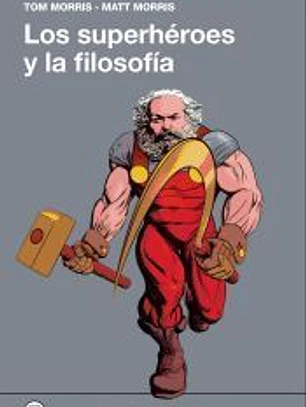 Los superhéroes y la filosofía