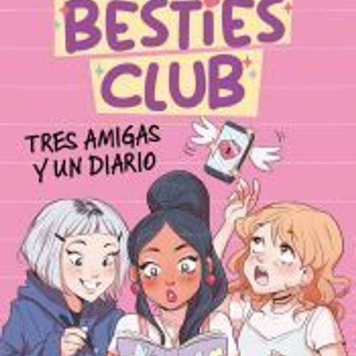 The Besties Club - Tres amigas y un diario 1