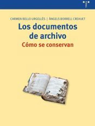 Los documentos de archivo: cómo se conservan