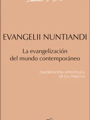 Evangelii nuntiandi : la evangelización del mundo contemporáneo