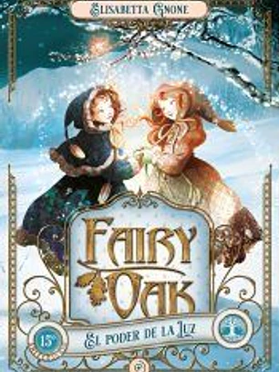 FAIRY OAK 3 PODER DE LA LUZ