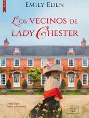 Los vecinos de lady Chester