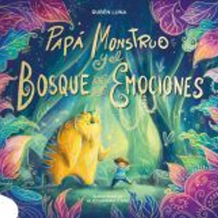 Papá Monstruo y el bosque de las emociones 1