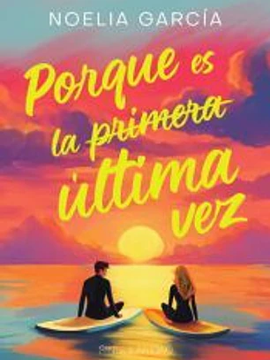 Porque es la última vez