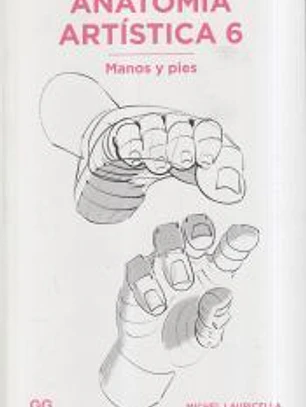 Anatomía artística 6 Manos y pies