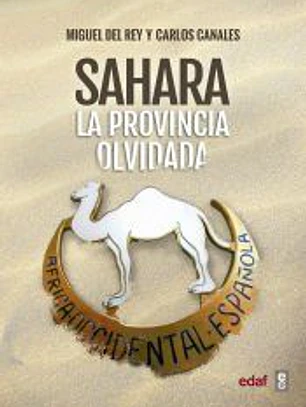 SAHARA LA PROVINCIA OLVIDADA