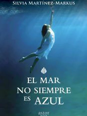 El mar no siempre es azul