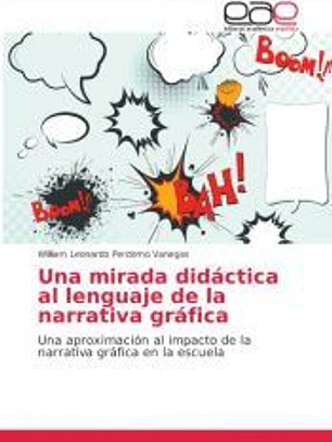 Una mirada didáctica al lenguaje de la narrativa gráfica