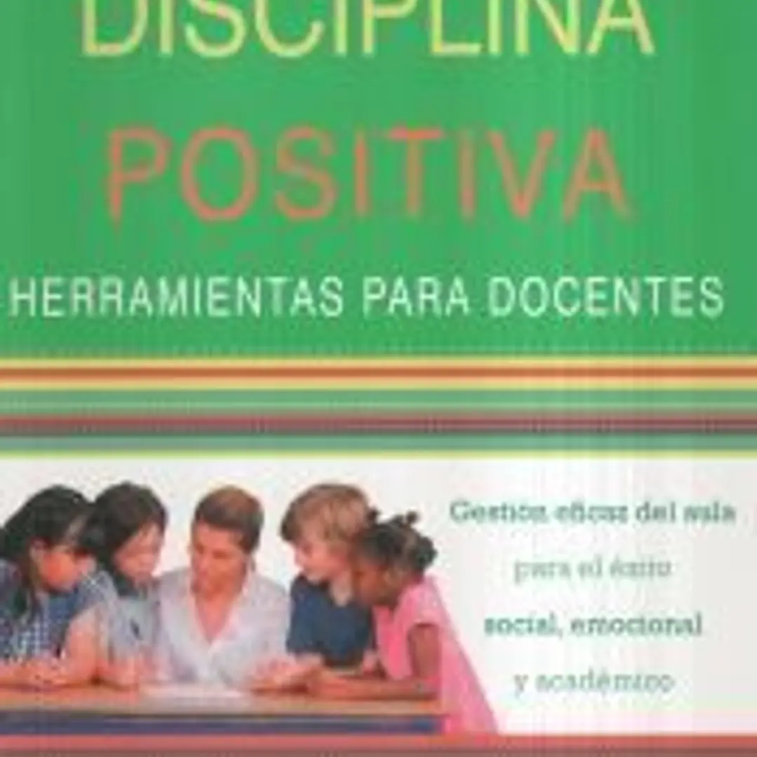 Disiciplina Positiva: herramientas para docentes 1