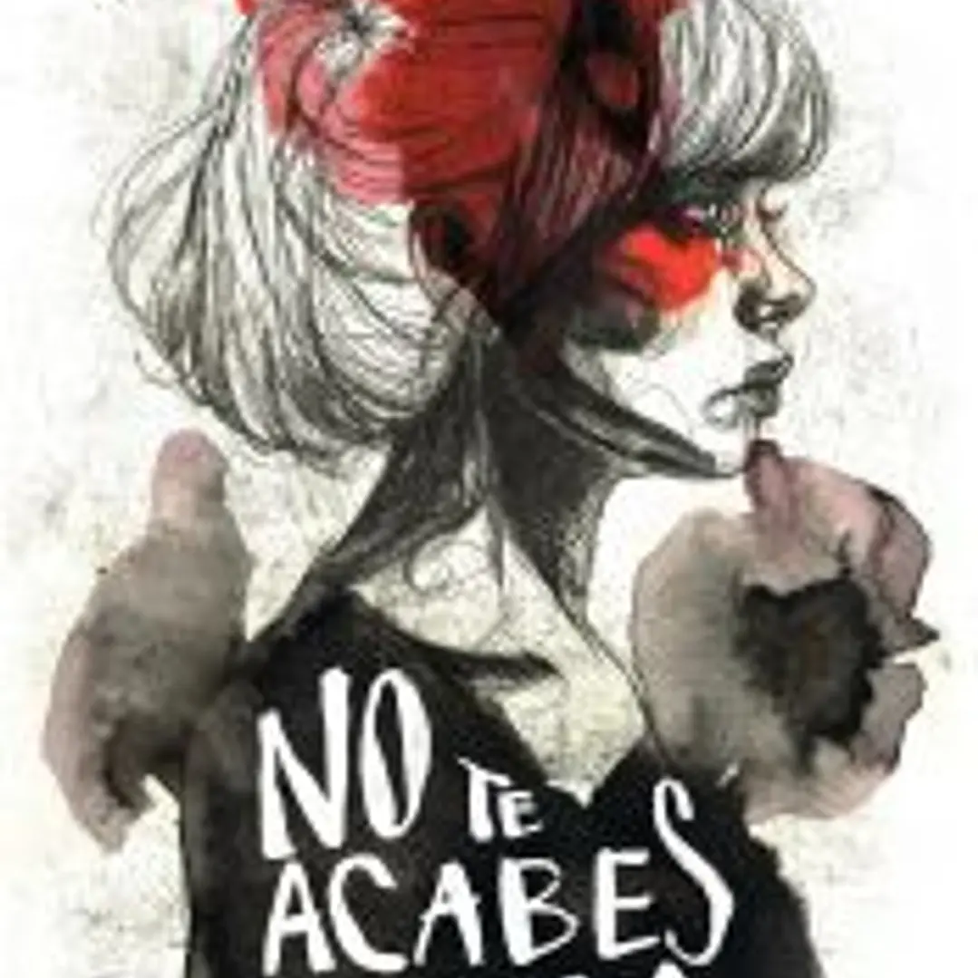 No te acabes nunca 1