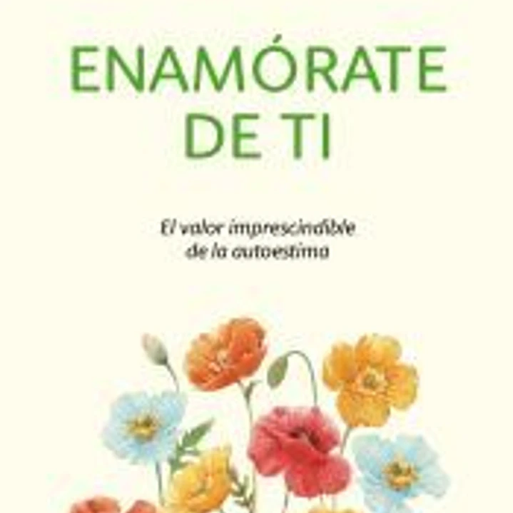 Enamórate de ti 1