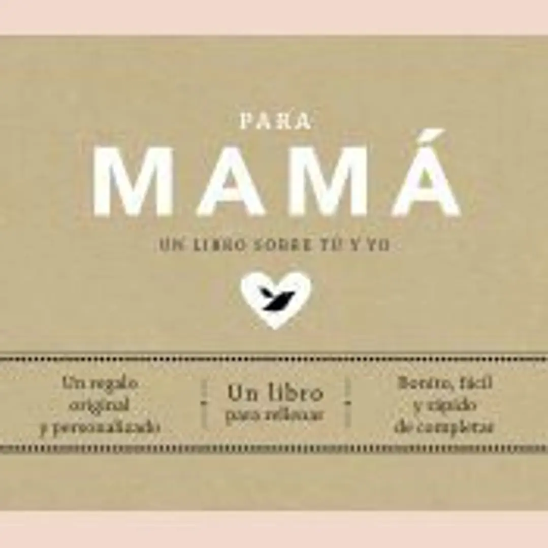 Para mamá: Un libro sobre tú y yo 1