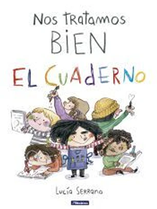 Nos tratamos bien. El cuaderno