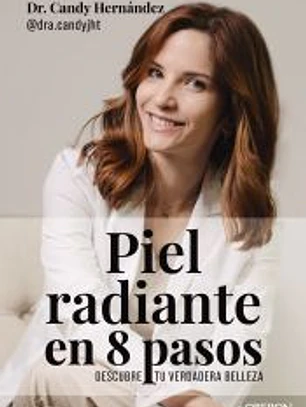 Piel radiante en 8 pasos