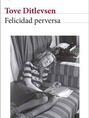 Felicidad perversa