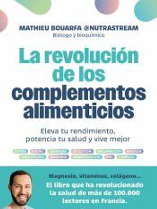 La revolución de los complementos alimenticios