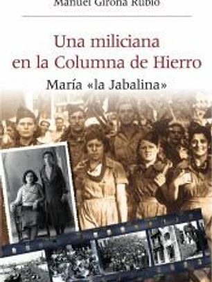 Una miliciana en la Columna de Hierro