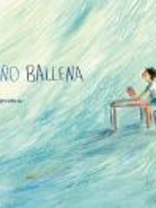 El niño ballena