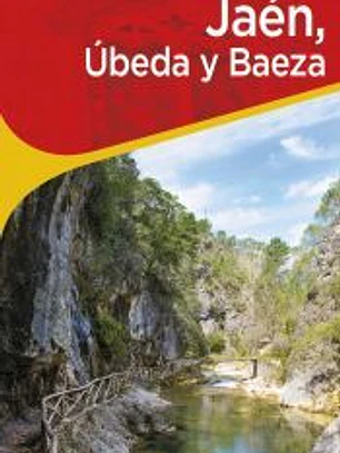Jaén, Úbeda y Baeza
