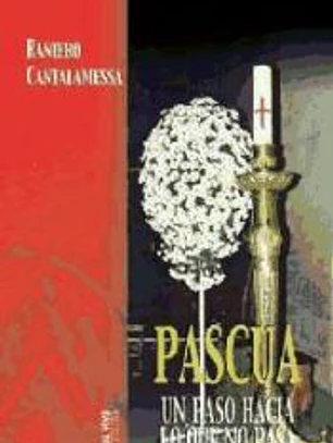 Pascua un paso hacia lo que no pasa