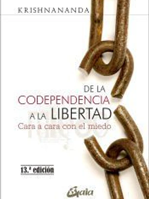 De la codependencia a la libertad