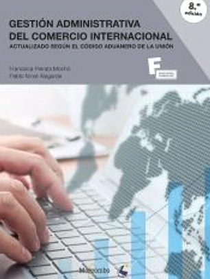 *Gestión administrativa del comercio internacional