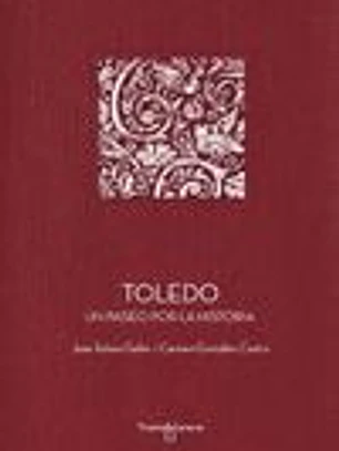Toledo: Un paseo por la historia