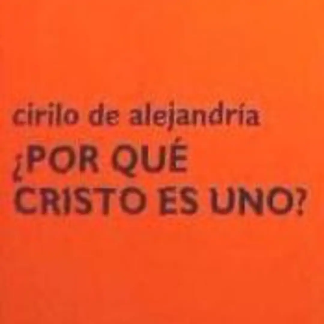 ¿POR QUÉ CRISTO ES UNO? 1