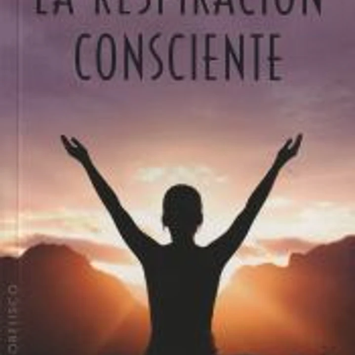 La Respiración consciente (Bolsillo) 1