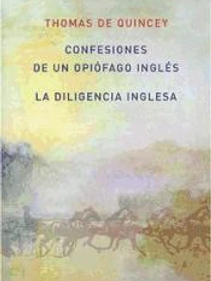 CONFESIONES DE UN OPIOFAGO INGLES