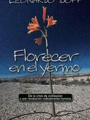 Florecer en el yermo