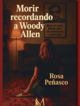 MORIR RECORDANDO A WOODY ALLEN