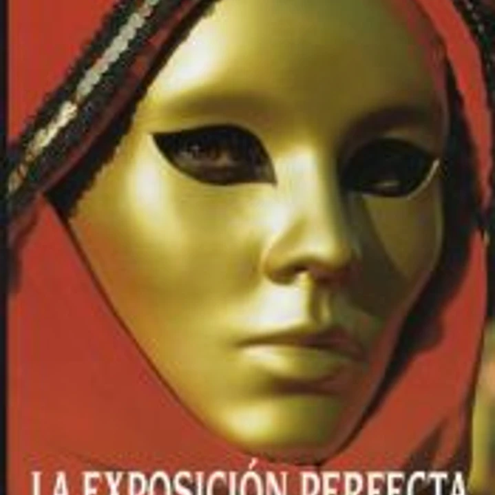 LA EXPOSICIÓN PERFECTA 1