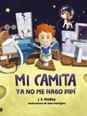 Mi camita 2. Ya no me hago pipí