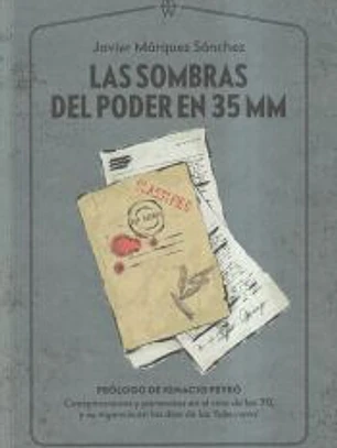 Las sombras del poder en 35 MM