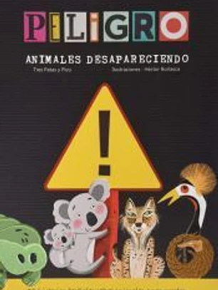 ¡Peligro! Animales desapareciendo
