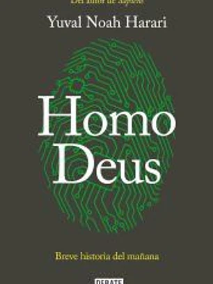 Homo Deus: Breve historia del mañana